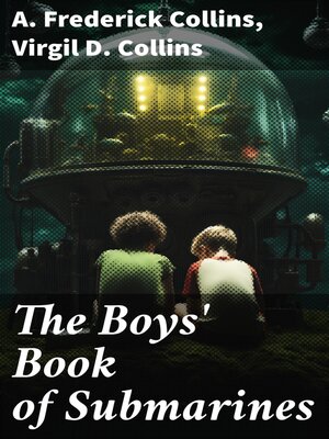 cover image of The Boys' Book of Submarines